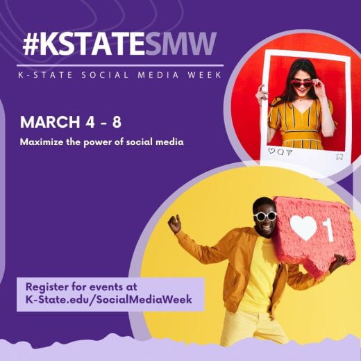 Graphic about K-State Social Media Week March 4-8, 2024
