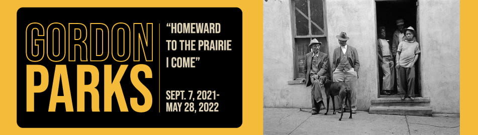 The Beach Museum of Art's 2021-2022 exhibition "Gordon Parks: 'Homeward to the Prairie I Come.'"
